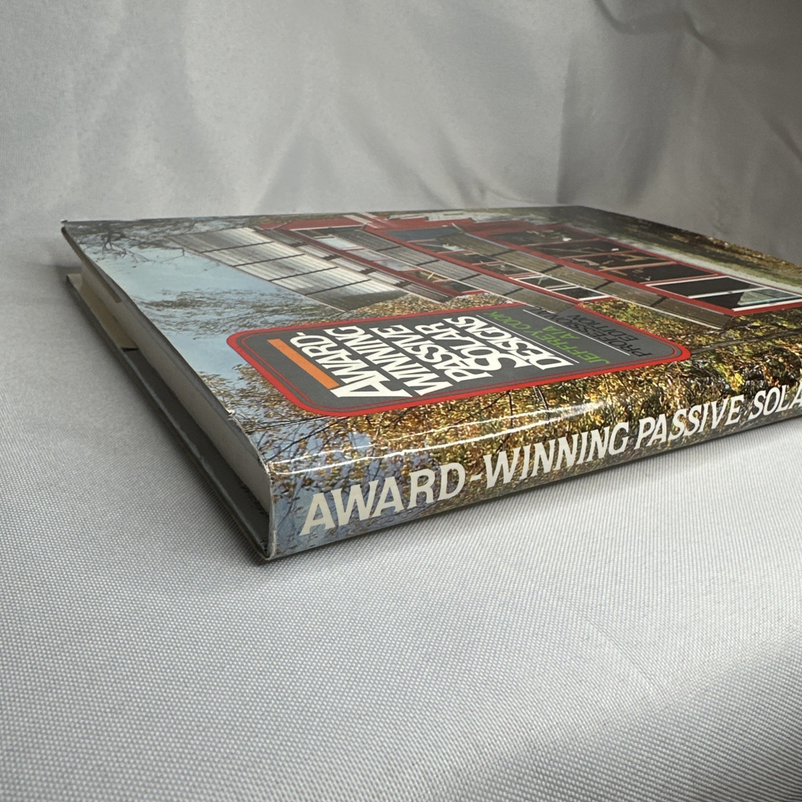 Award-Winning Passive Solar Designs : Professional Edition by Jeffrey Cook