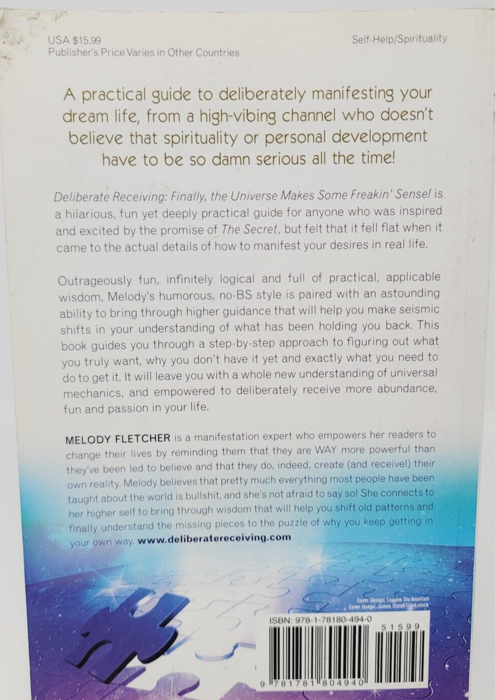 Deliberate Receiving: Finally, Universe Makes Some Freakin’ Sense! by Melody