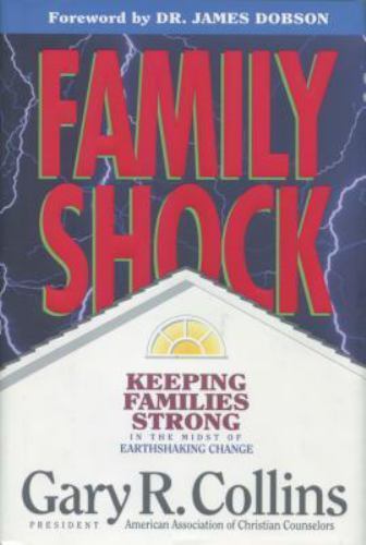 Family Shock: Keeping Families St- Gary R Collins, 9780842317566, hardcover, new