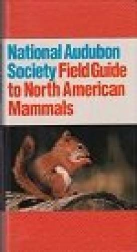The Audubon Society Field Guide to North American Mammals – Paperback – GOOD