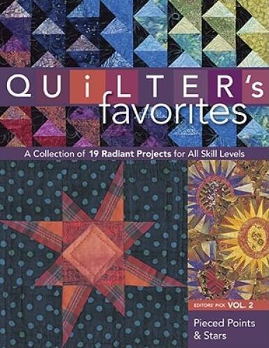 Quilter’s Favorites–Pieced Points & Stars: A Collection of 19 Radiant Pr – GOOD