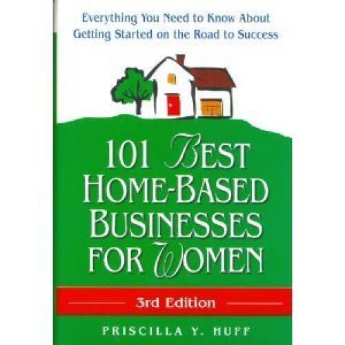 101 BEST HOME-BASED BUSINESSES FOR WOMEN, 3rd Edition – Hardcover – VERY GOOD