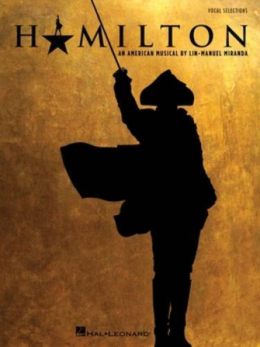 Hamilton – Vocal Selections – Paperback By Miranda, Lin-Manuel – GOOD