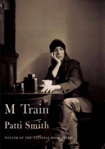 M Train – Hardcover By Smith, Patti – GOOD