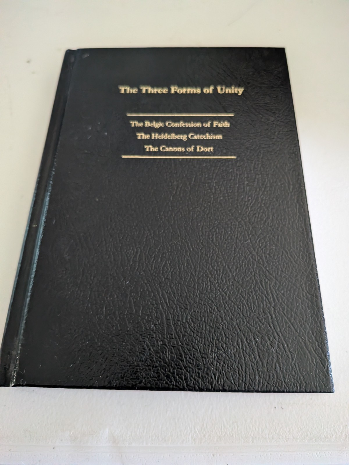 THE THREE FORMS OF UNITY: Belgic Confession of Faith…HB Like New, Intro Beeke