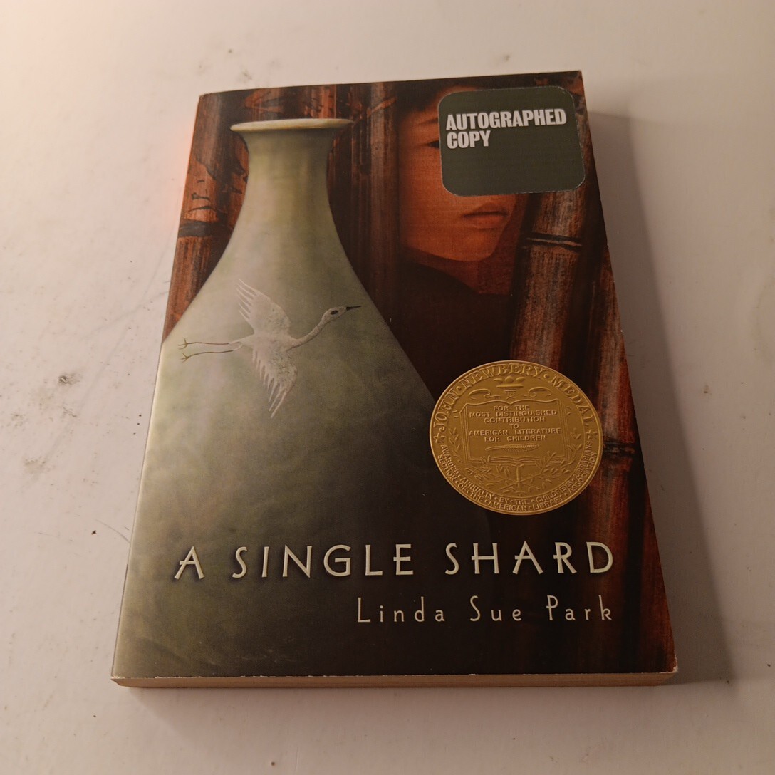 A Single Shard by Linda Sue Park (2003) SIGNED