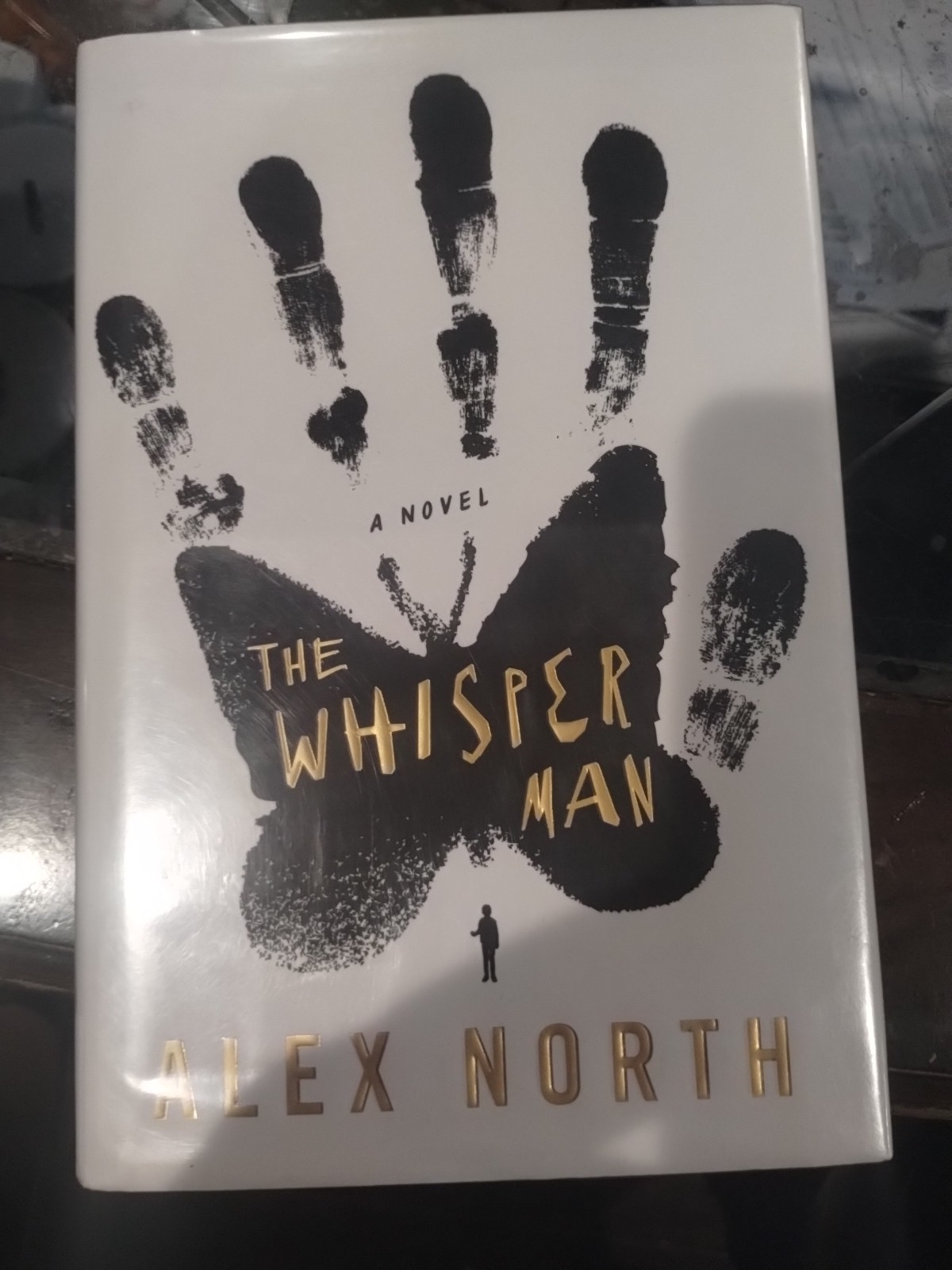 Whisper Man : A Novel by Alex North (2019, Hardcover)