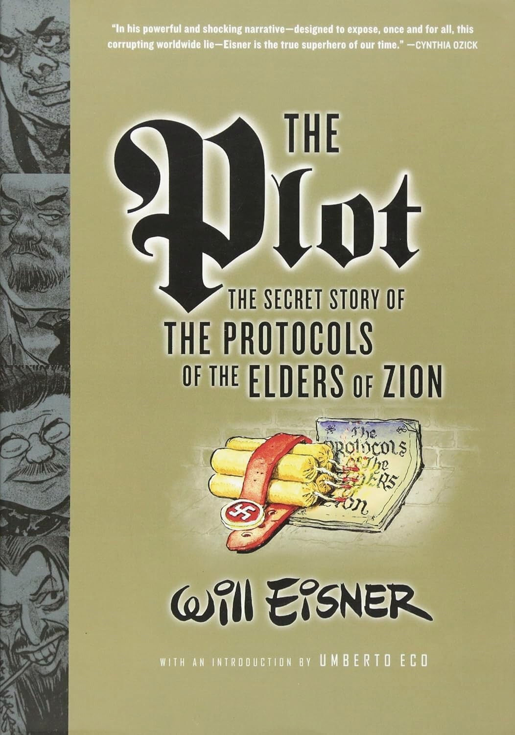 The Plot: The Secret Story of The Protocols of the Elders of Zion, Eisner, Will,