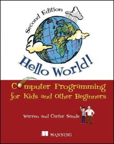 Hello World!: Computer Programming for Kids and Other Beginners – GOOD