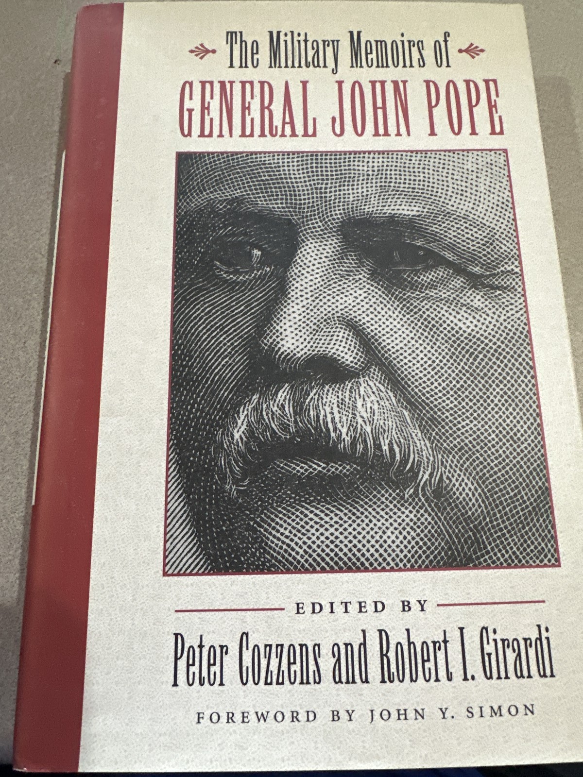 The Military Memoirs of General John Pope (Civil War America) hardcover
