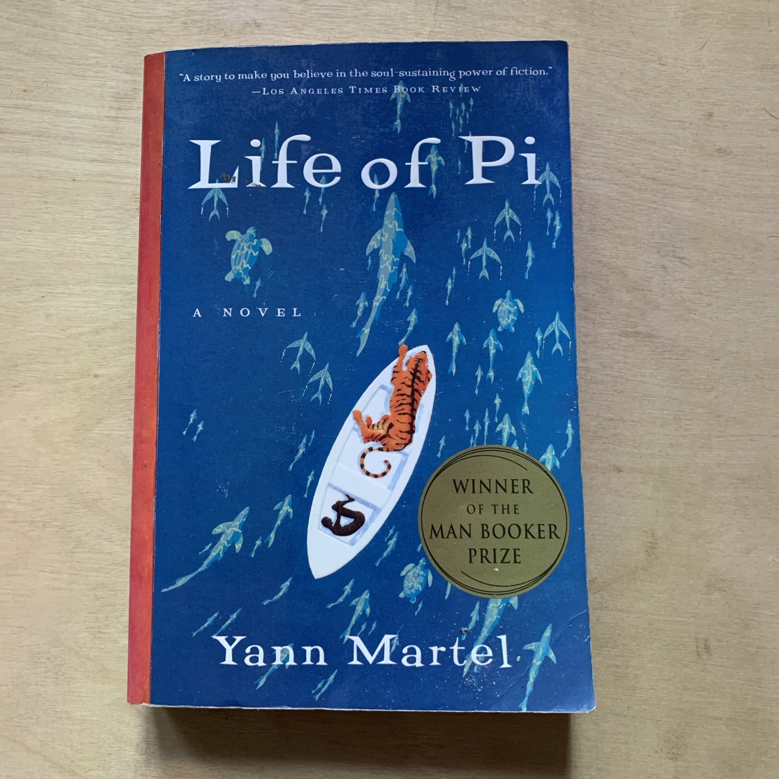 Life of Pi; A Novel -By Yann Martel 2001 First U.S Edition Man Booker Prize Book