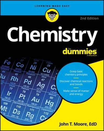Chemistry For Dummies – Paperback By Moore, John T. – GOOD