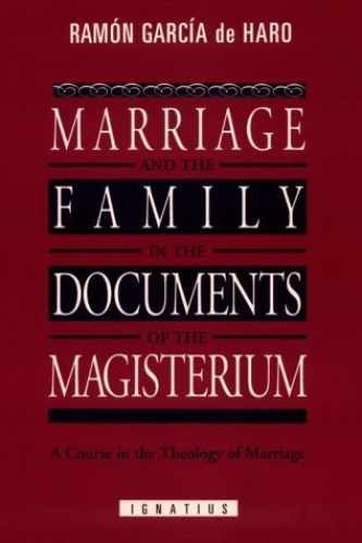 Marriage and the Family in the – Paperback, by Garcia De Haro – Very Good