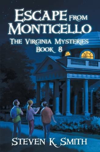 Escape from Monticello (The Virginia Mysteries) – Paperback – GOOD