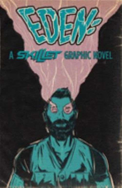 Eden : A Skillet Graphic Novel John, Random Shock, Random, Skille