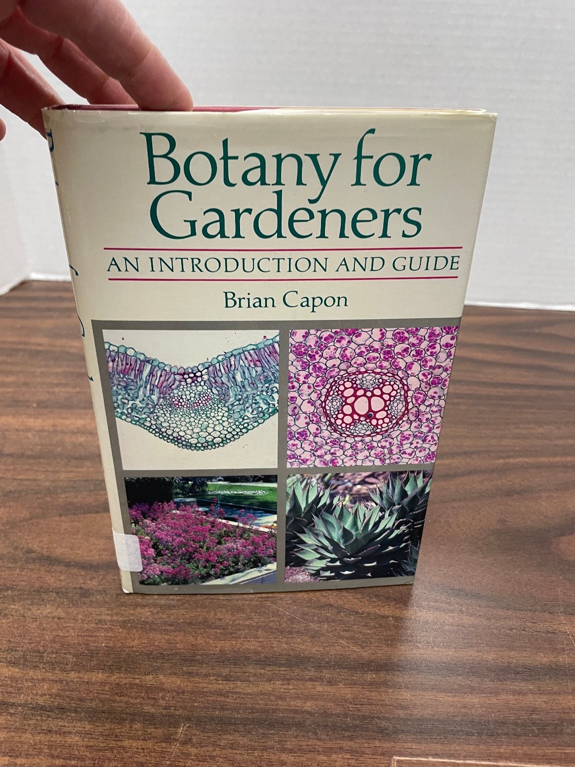 Botany for Gardeners Brian Capon 1990 2nd Printing Illustrated Timber Press