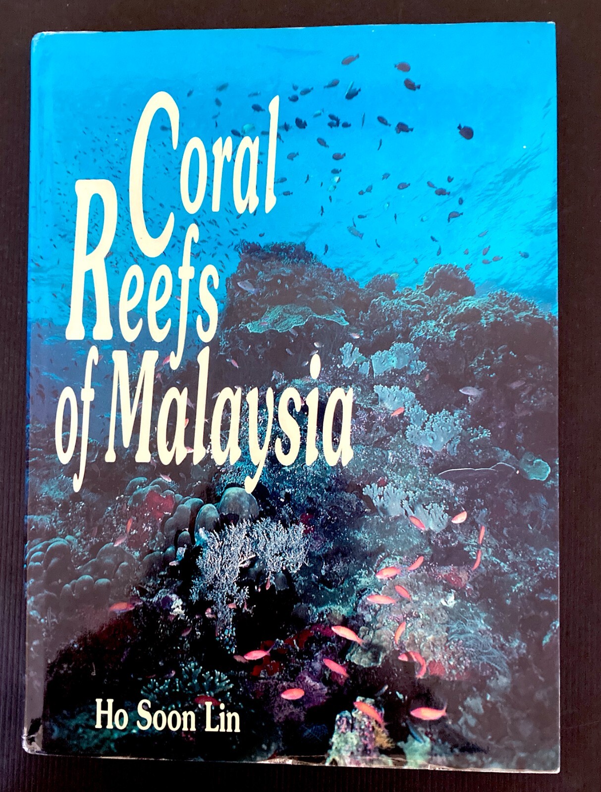 Coral Reefs of Malaysia Ho Soon Lin Hard Cover Dust Jacket 1992
