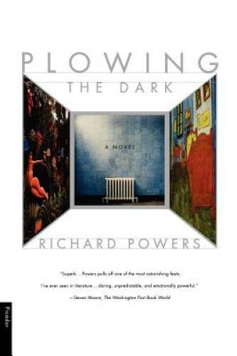 Plowing the Dark: A Novel – Paperback By Powers, Richard – GOOD