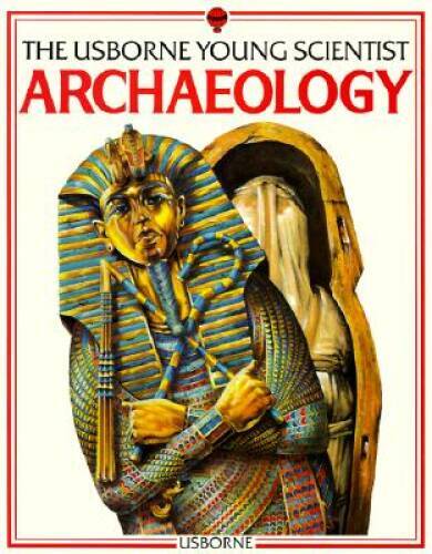Archaeology: The Usborne Young Scientist – Paperback By Cork, Barbara – GOOD