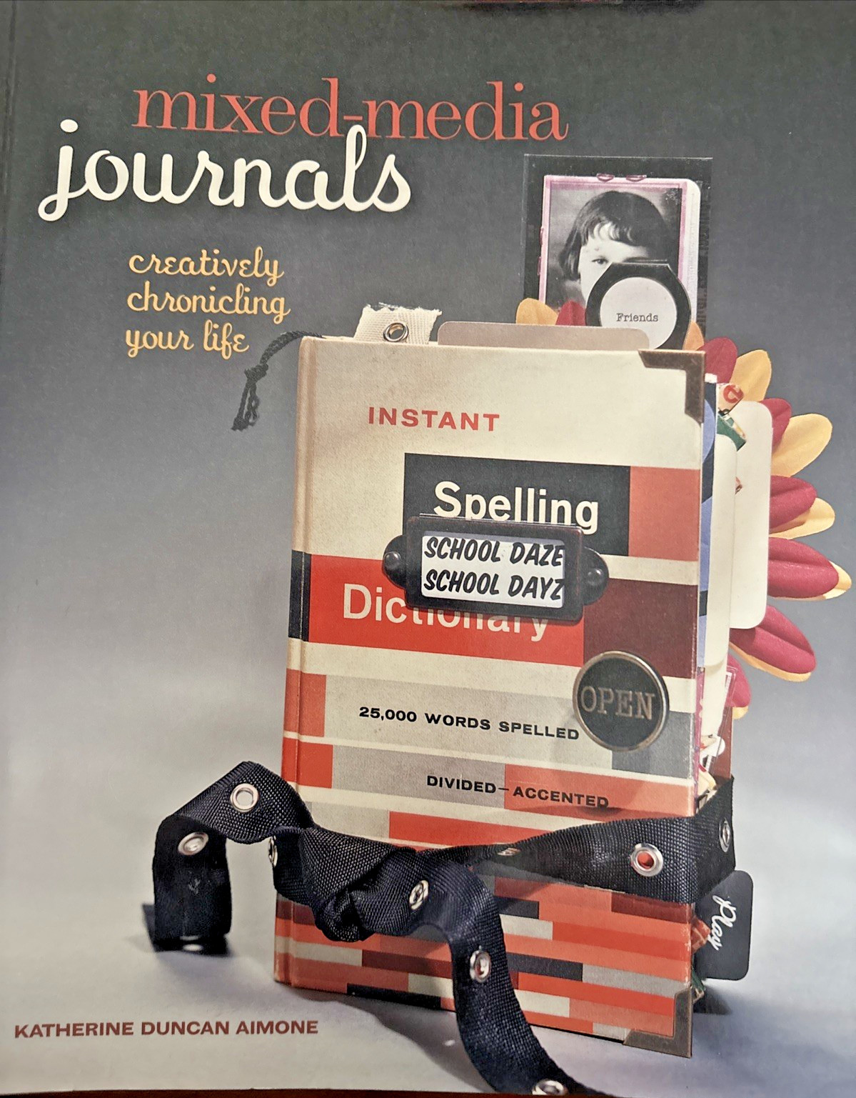 Mixed-Media Journals: Creatively Chronicling Your Life