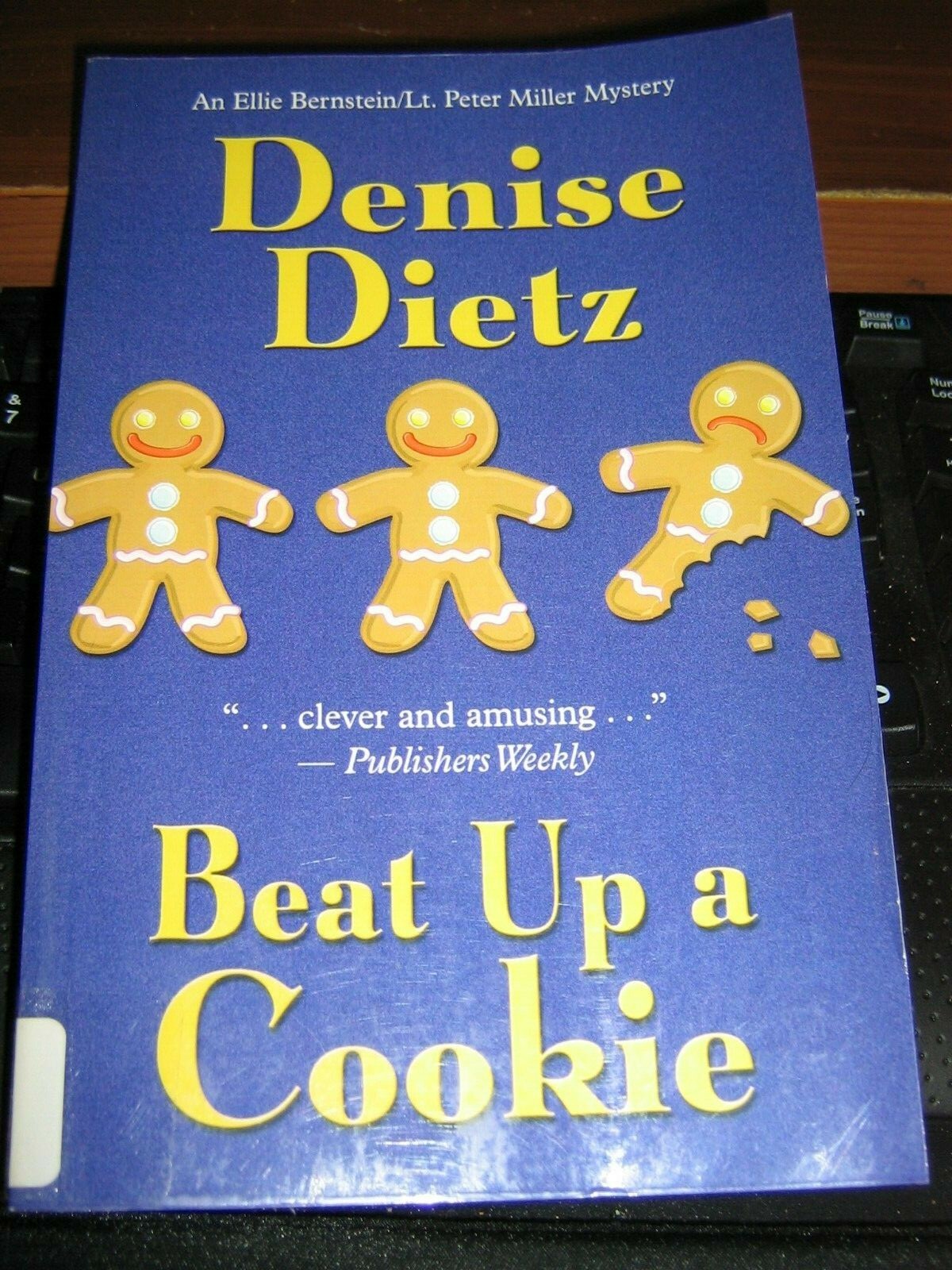 Beat Up A Cookie Denise Dietz Large Print Paperback Very Good Cond.
