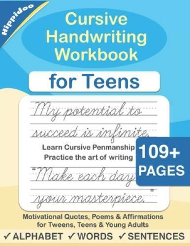 Cursive Handwriting Workbook for Teens: A cursive writing practice workbo – GOOD
