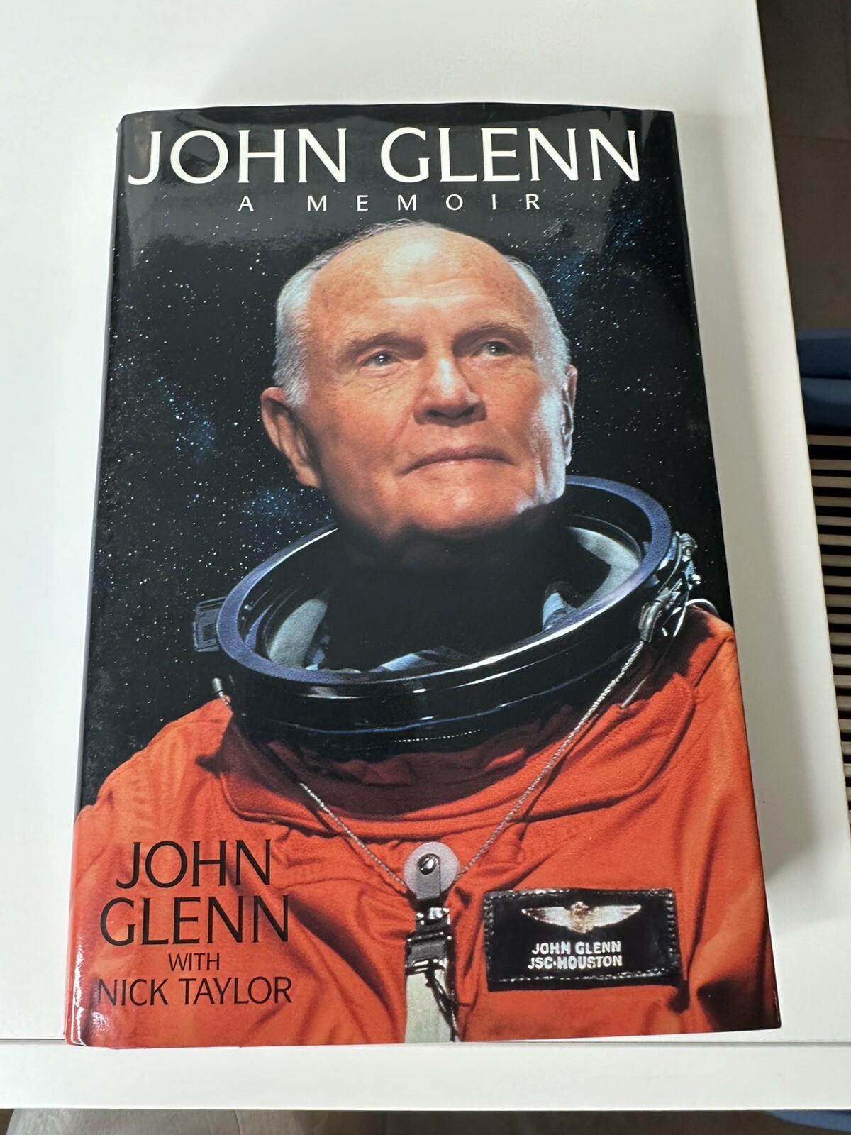 John Glenn Set : A Memoir by Nick Taylor and John Glenn (1999, Hardcover)
