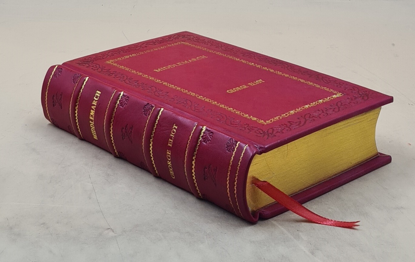 Middlemarch: (Penguin Classics Deluxe Edition) [Premium Leather Bound]