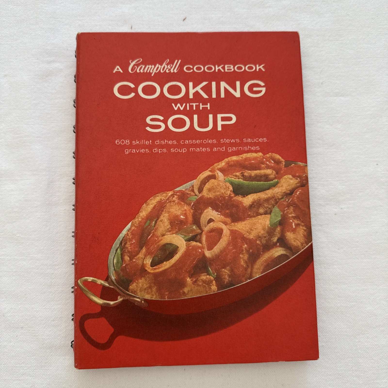 Vintage 1972 A Campbell Cookbook Cooking With Soup Spiral Bound Hardcover