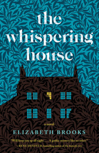 The Whispering House – Paperback By Brooks, Elizabeth – VERY GOOD