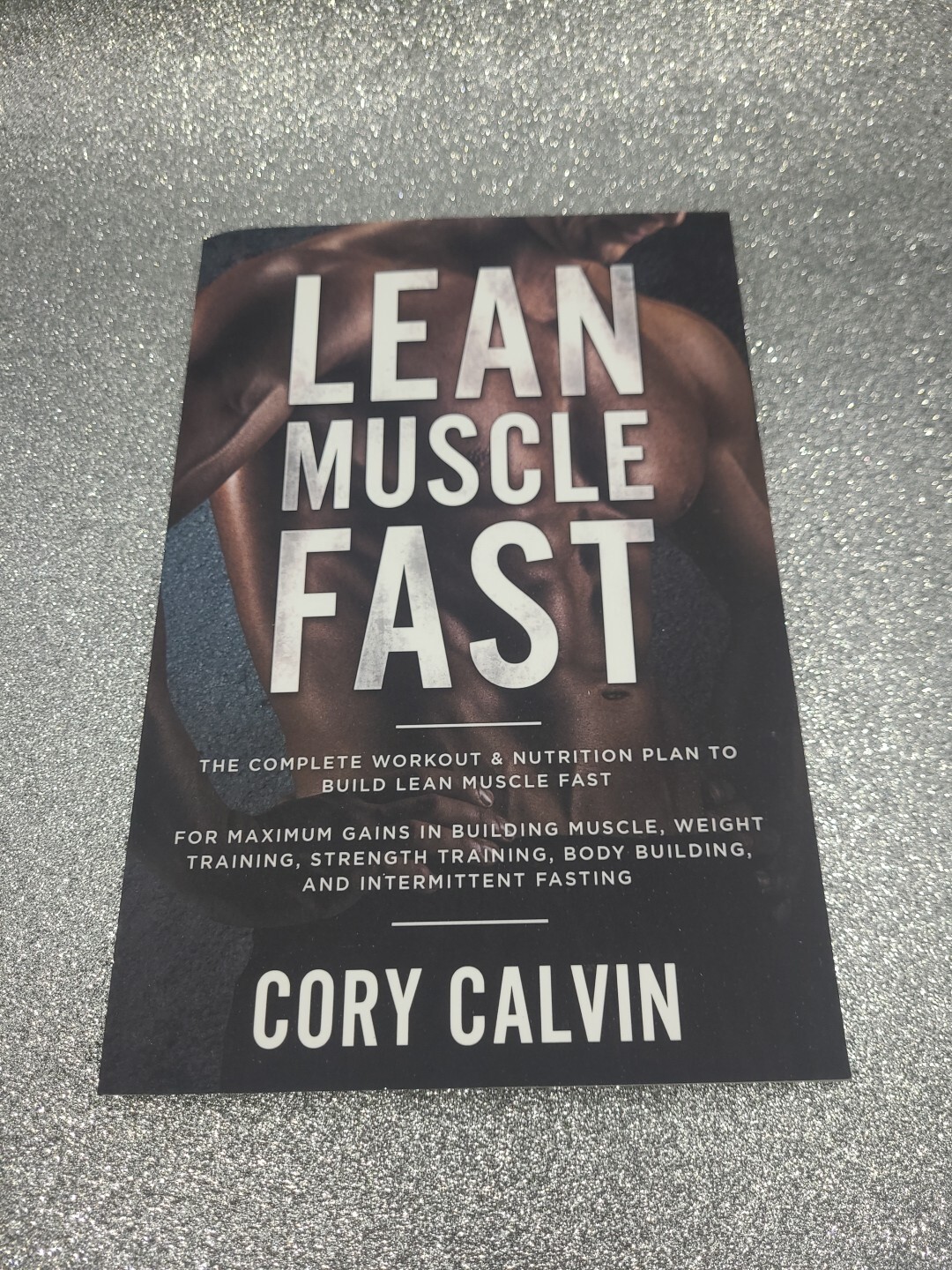 Cory Calvin Muscle Building (Paperback)