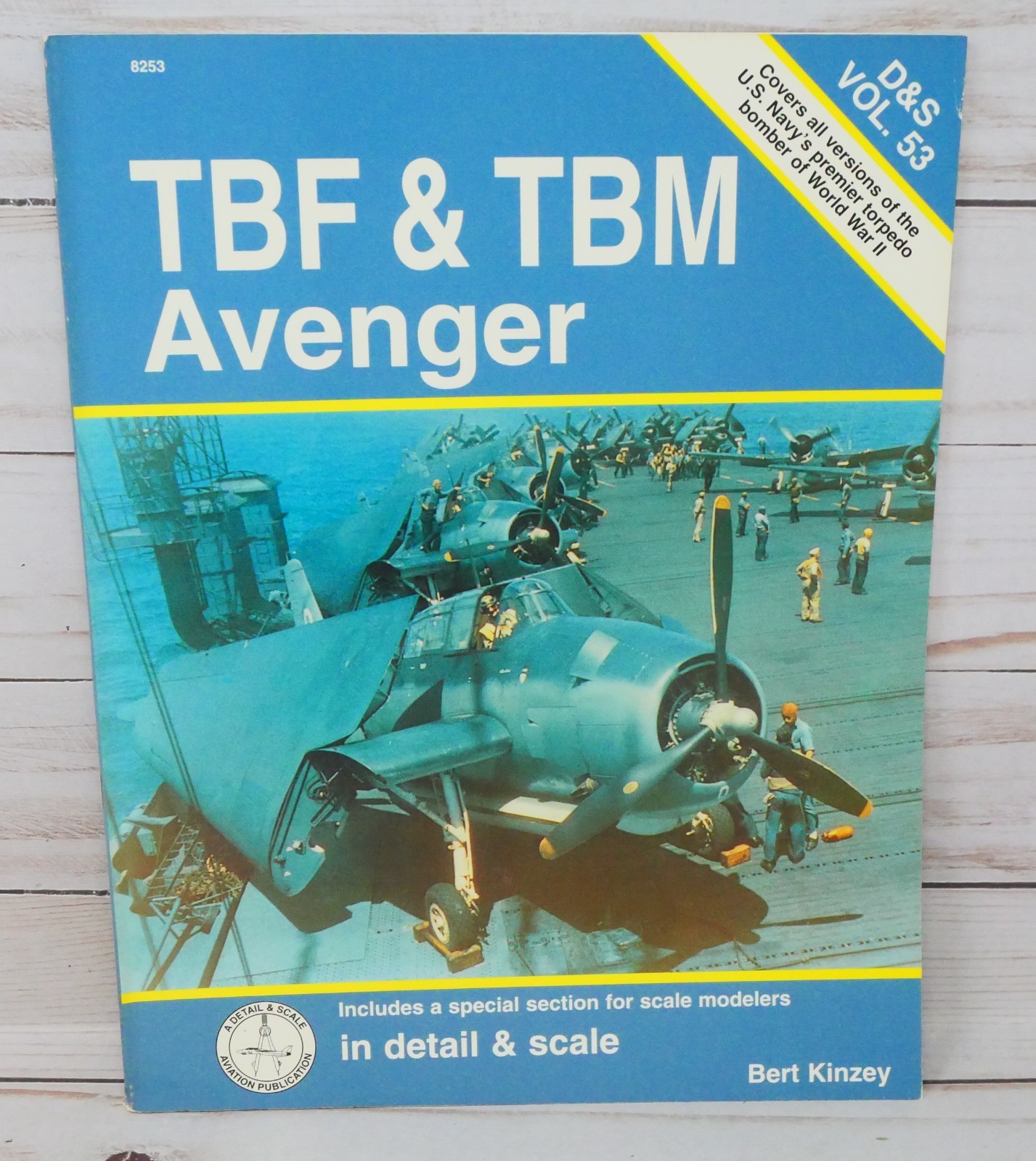 Squadron Signal In Detail & Scale Volume 53, TBF & TBM Avenger Torpedo Bomber