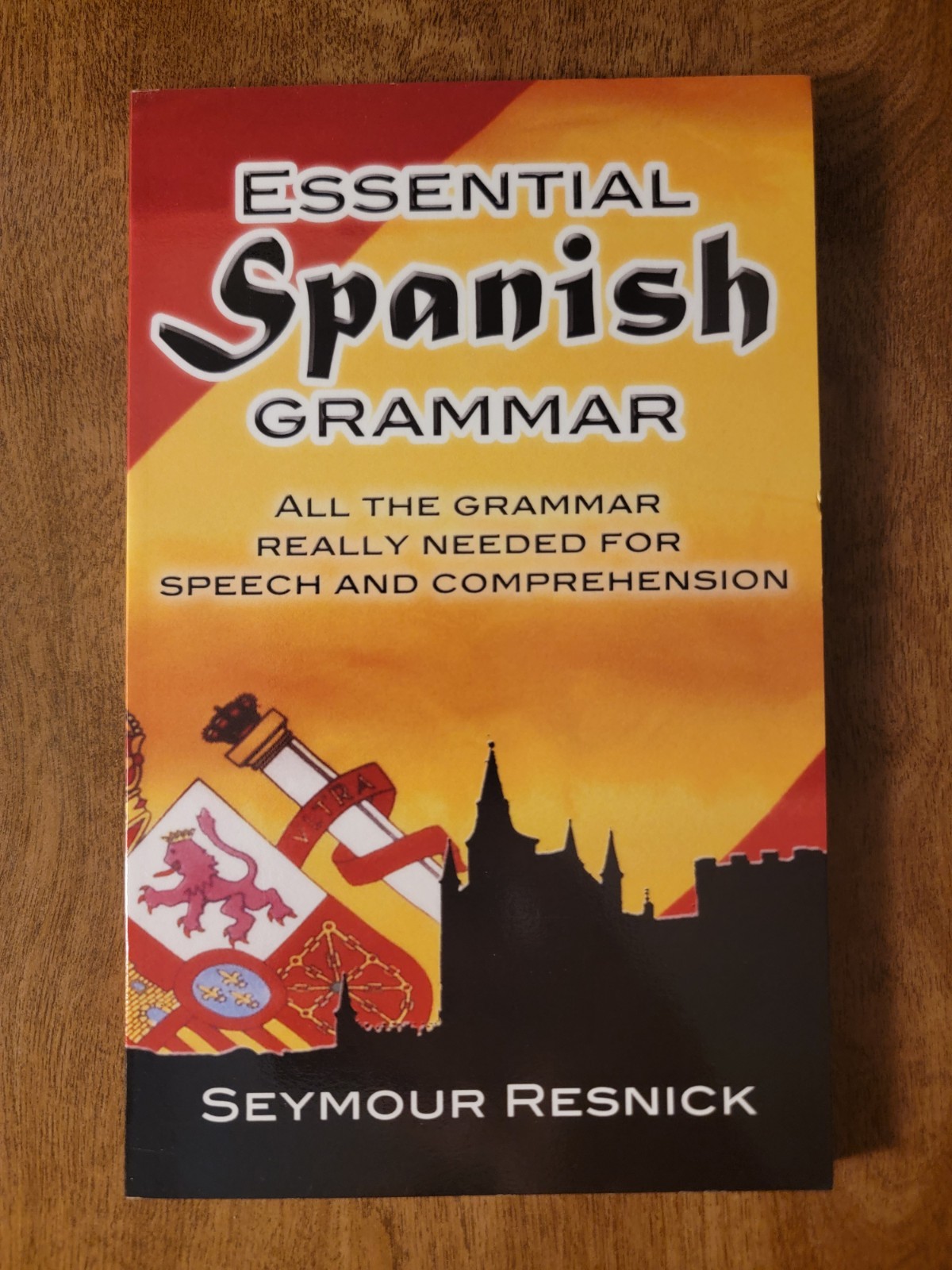 Essential Spanish Grammar, Seymour Resnick