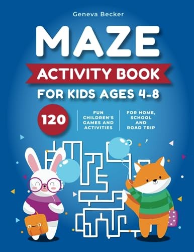 Maze Activity Book for Kids Ages 4-8…, Becker, Geneva