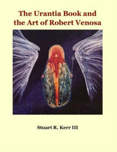 The Urantia Book And The Art Of Robert Venosa
