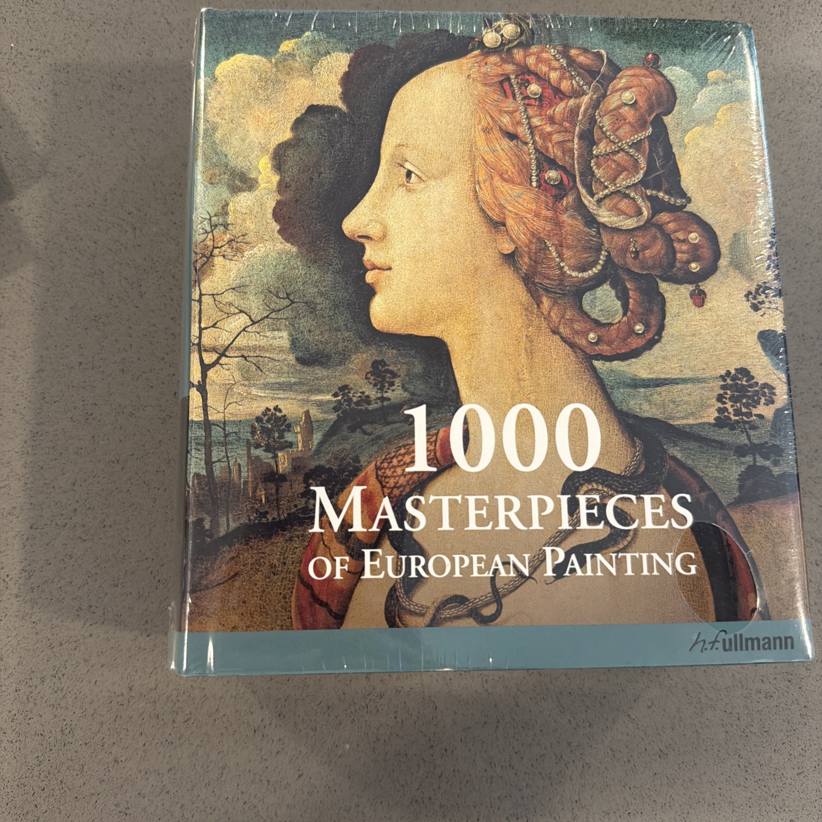 1000 Masterpieces of European Painting by C. Stuckenbrock & B. Töpper