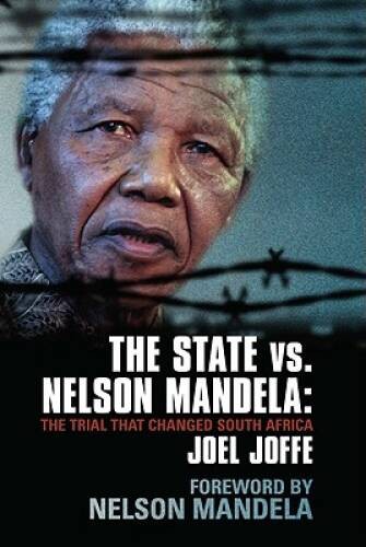 The State vs Nelson Mandela: The Trial that Changed South Africa – GOOD