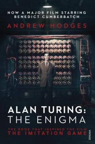 Alan Turing: The Enigma: The Book That Inspired the Film The Imitati – GOOD