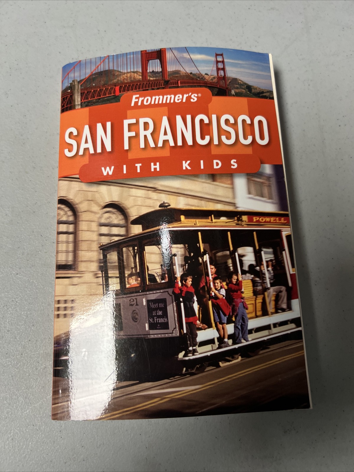 FROMMER’S SAN FRANCISCO WITH KIDS (FROMMER’S WITH KIDS) By Noelle Salm