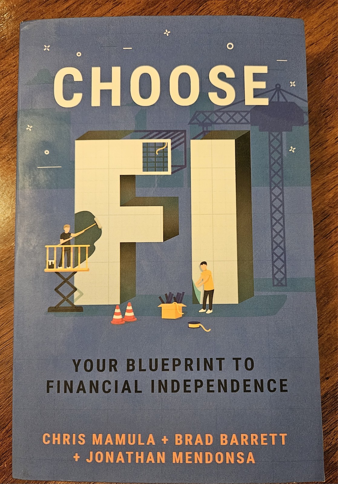 Choose FI: Financial Independence Blueprint Paperback Chris Mamula, Brad Barrett