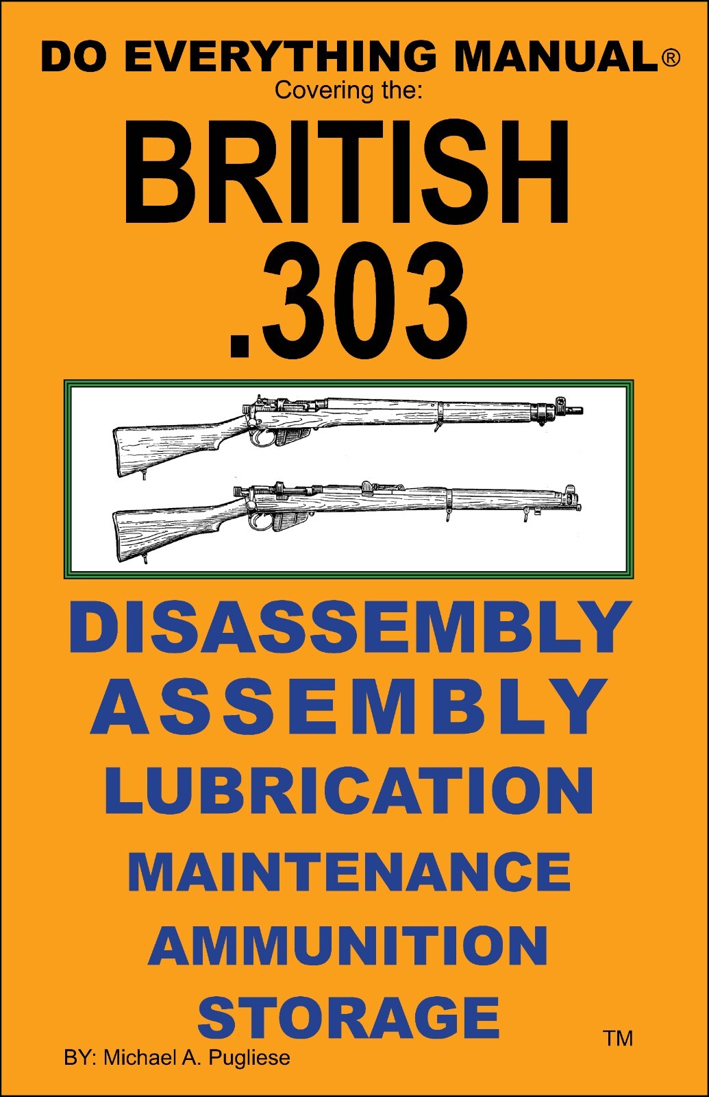 British 303 Do Everything Manual Assembly Disassembly Maintenance Care Book NEW