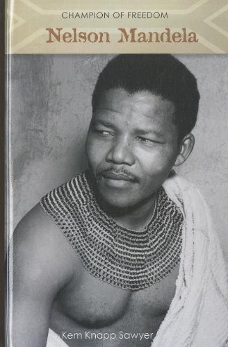 Nelson Mandela (Champion of Freedom)