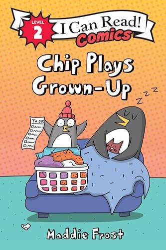 Chip Plays Grown-Up (I Can Read Comics Level 2) by Frost, Maddie