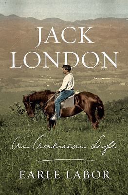 Jack London: An American Life, Labor, Earle, Good Book