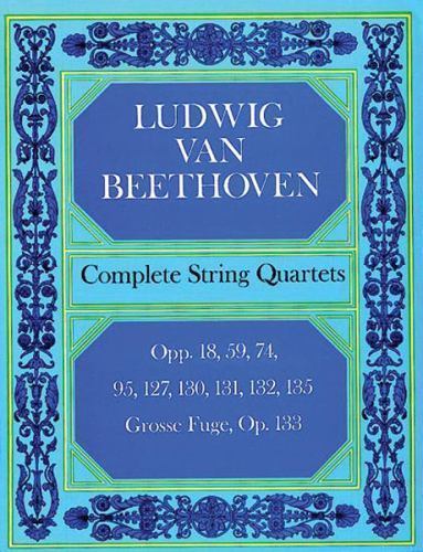 Ludwig van Beethoven Complete String Quartets by Beethoven, Ludwig van, Music S