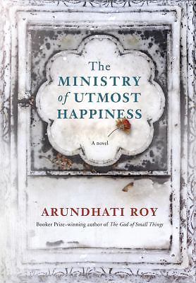 The Ministry of Utmost Happiness by Roy, Arundhati