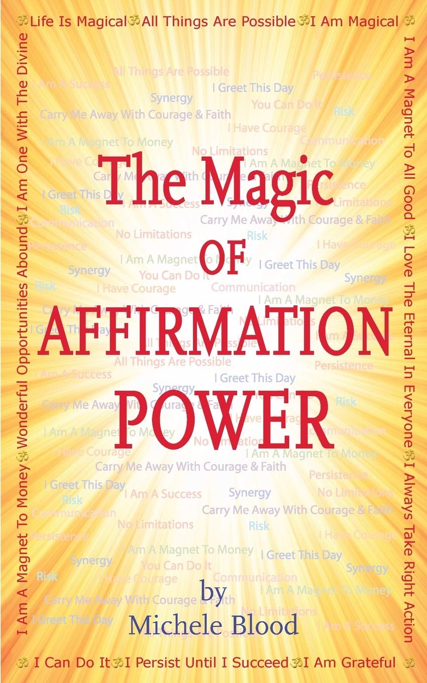 The Magic Of Affirmation Power