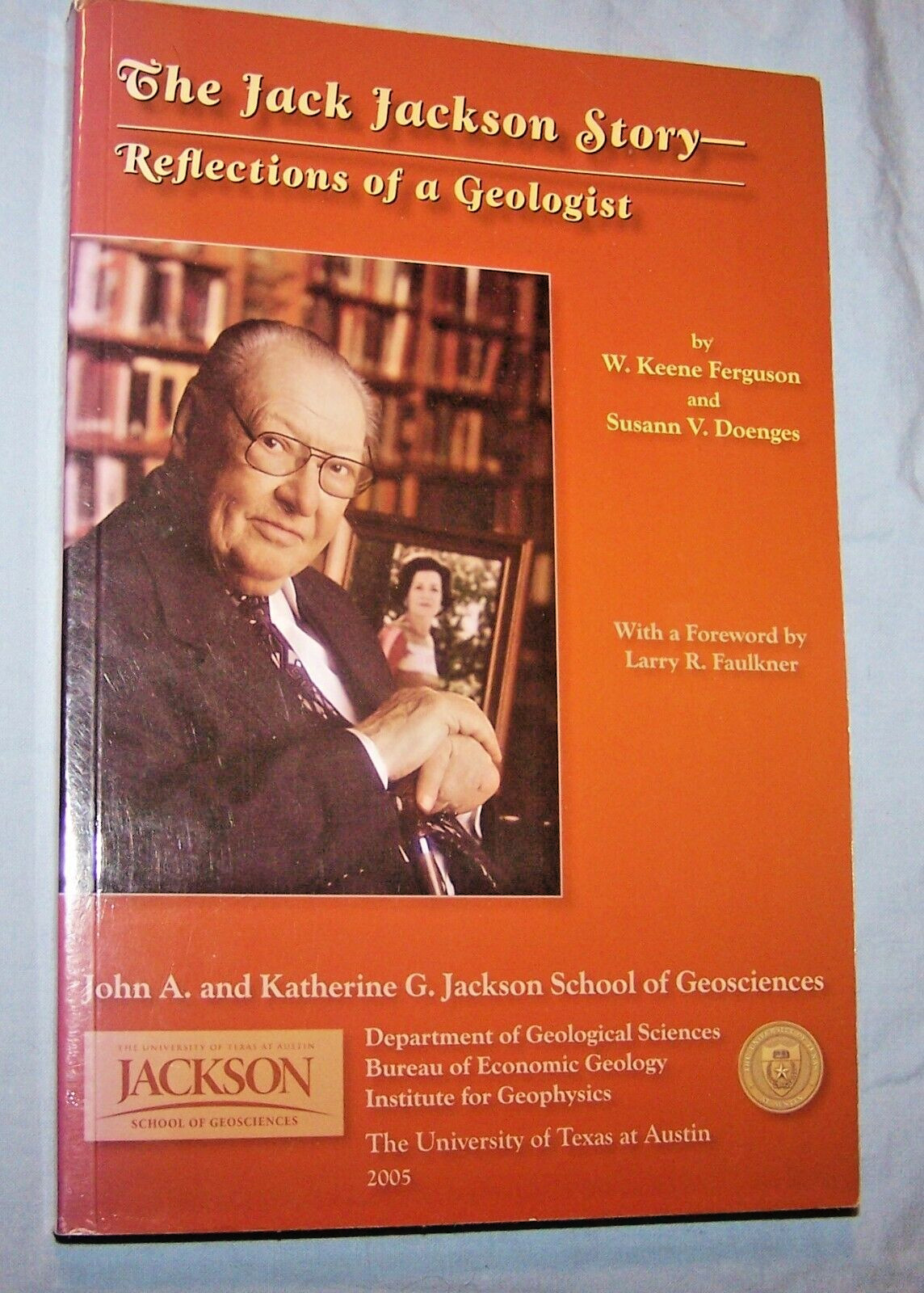 The Jack Jackson Story-Reflections of a Geologist PB w/out dj-2005-198 pages