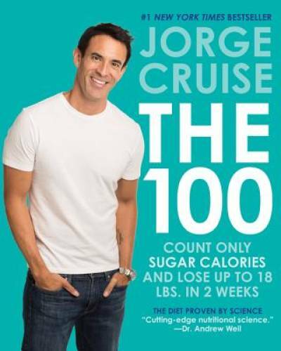 The 100: Count ONLY Sugar Calories and Lose Up to 18 Lbs. in 2 Weeks – VERY GOOD
