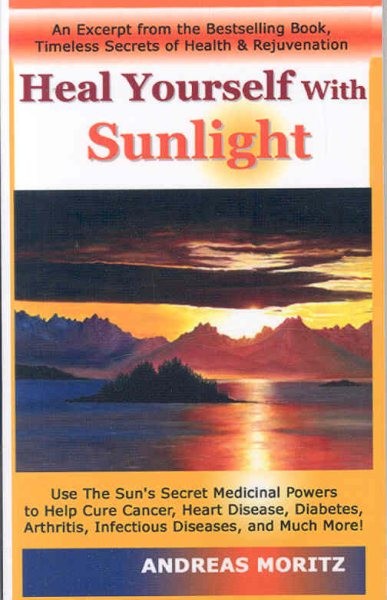Heal Yourself With Sunlight, Paperback by Moritz, Andreas, Brand New, Free sh…